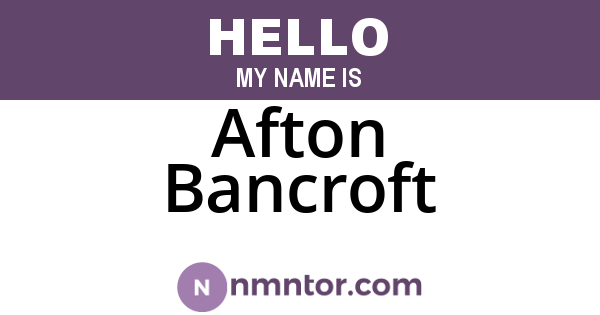 Afton Bancroft