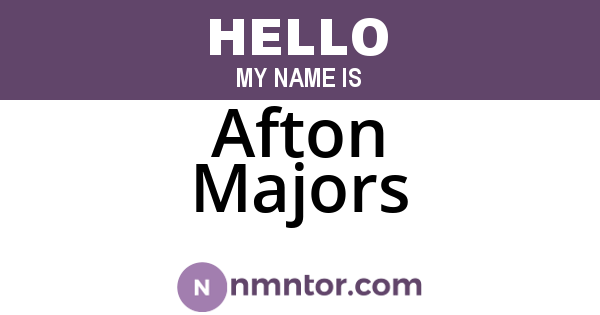 Afton Majors