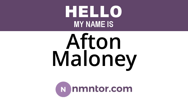 Afton Maloney