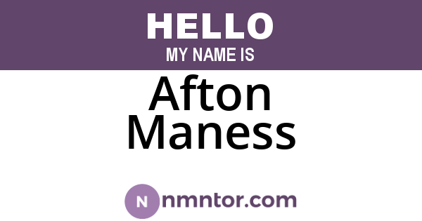 Afton Maness
