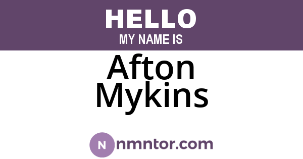 Afton Mykins