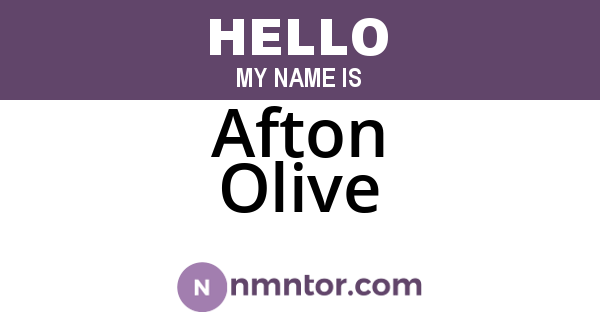 Afton Olive