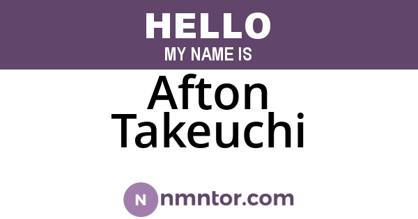 Afton Takeuchi