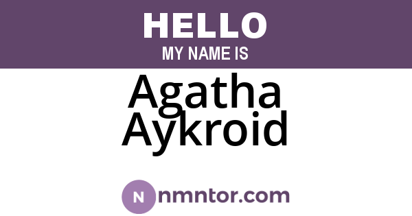 Agatha Aykroid