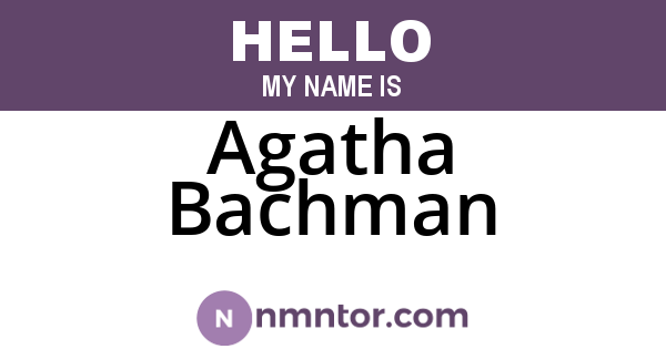 Agatha Bachman