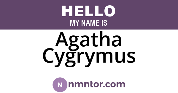 Agatha Cygrymus
