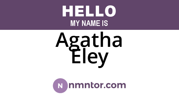 Agatha Eley