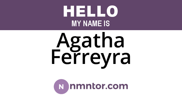 Agatha Ferreyra