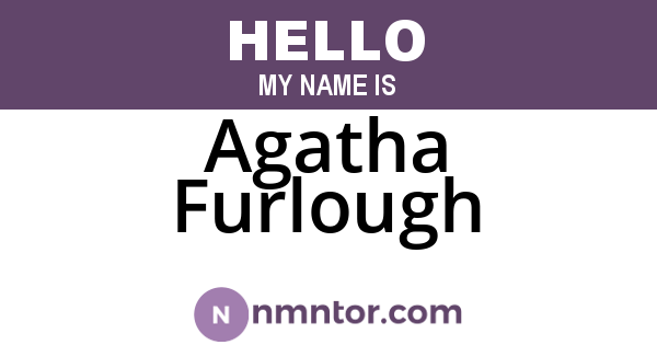 Agatha Furlough