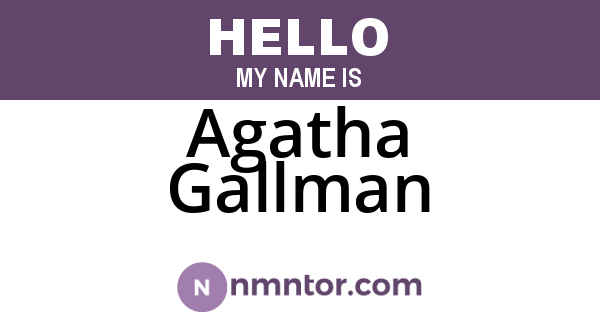 Agatha Gallman