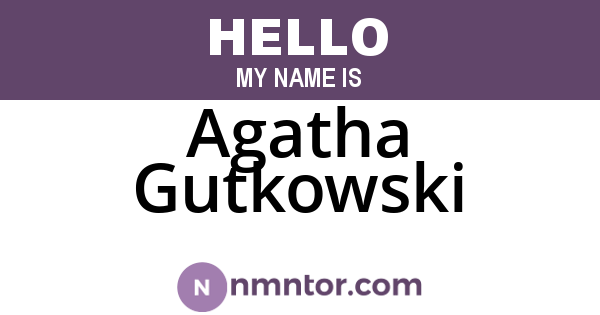 Agatha Gutkowski