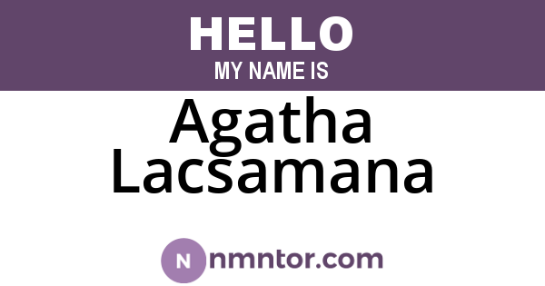 Agatha Lacsamana