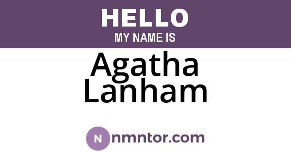 Agatha Lanham