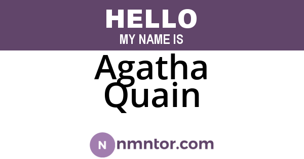 Agatha Quain