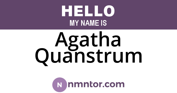 Agatha Quanstrum