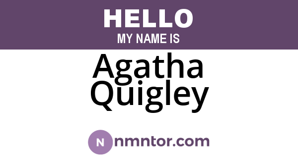 Agatha Quigley
