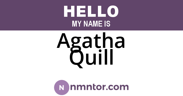 Agatha Quill