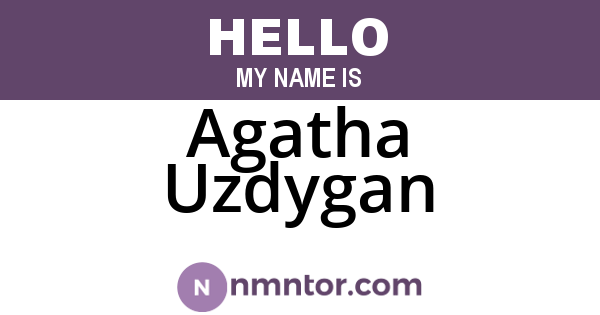 Agatha Uzdygan