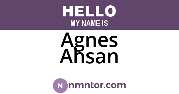 Agnes Ahsan