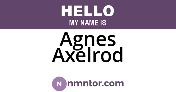 Agnes Axelrod