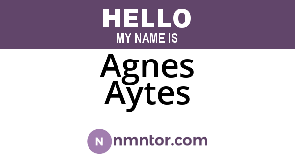 Agnes Aytes