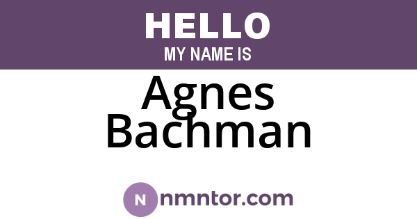Agnes Bachman