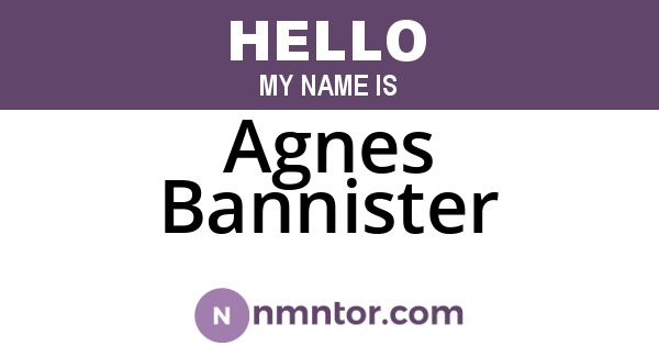Agnes Bannister