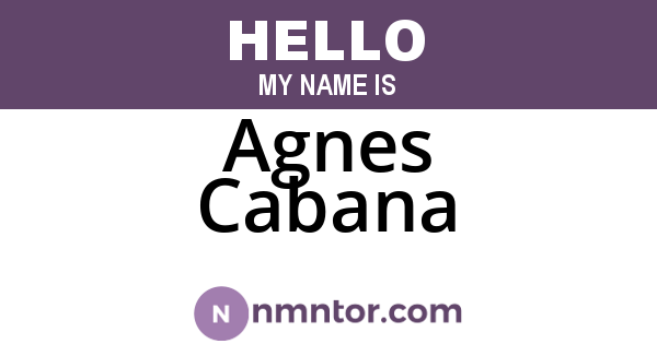 Agnes Cabana