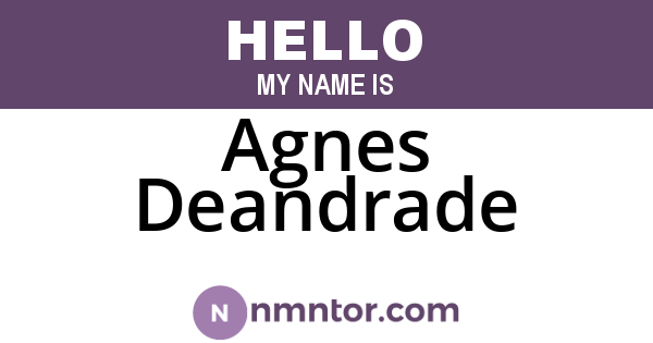Agnes Deandrade