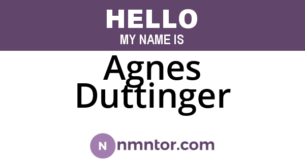 Agnes Duttinger