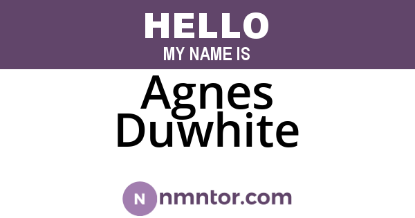 Agnes Duwhite