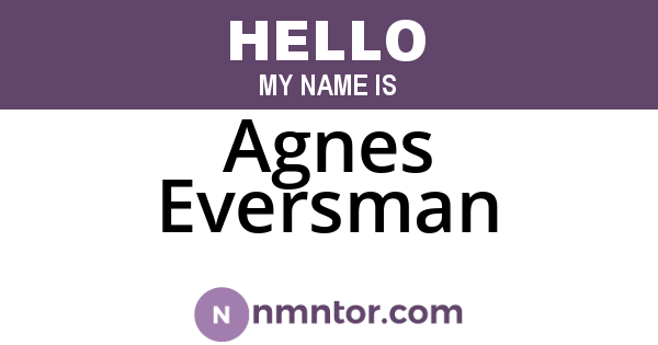 Agnes Eversman