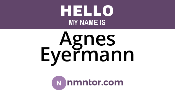 Agnes Eyermann