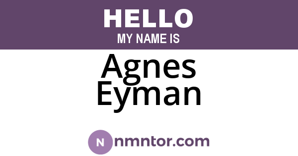 Agnes Eyman