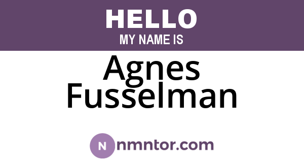 Agnes Fusselman