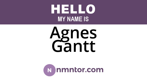 Agnes Gantt