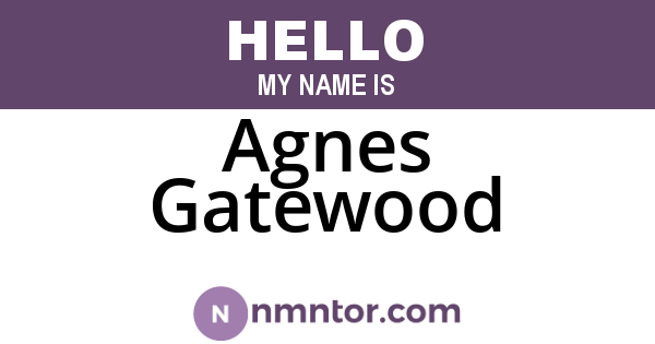 Agnes Gatewood