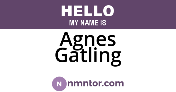 Agnes Gatling