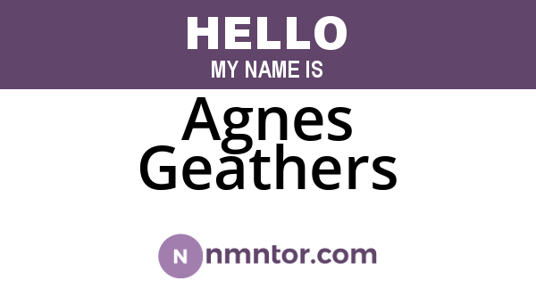 Agnes Geathers