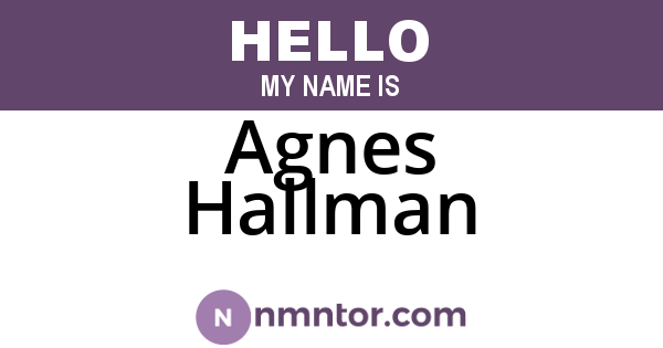 Agnes Hallman