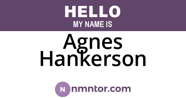 Agnes Hankerson