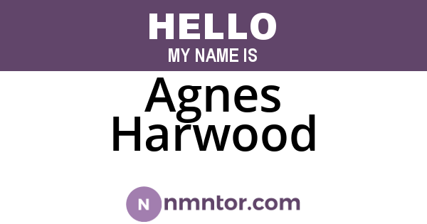Agnes Harwood