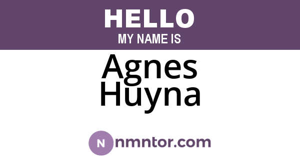Agnes Huyna