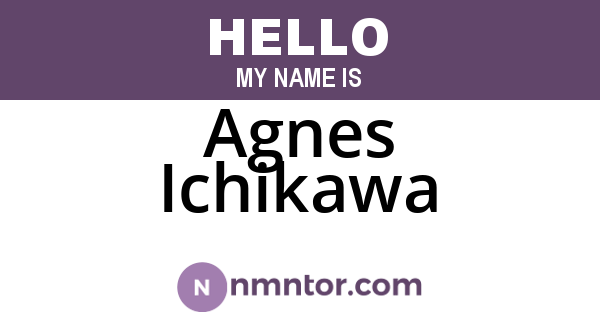 Agnes Ichikawa