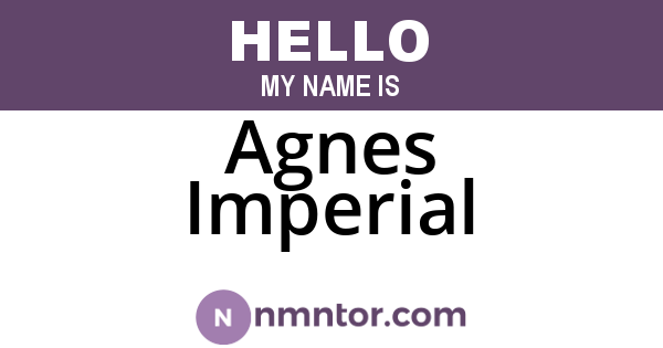 Agnes Imperial