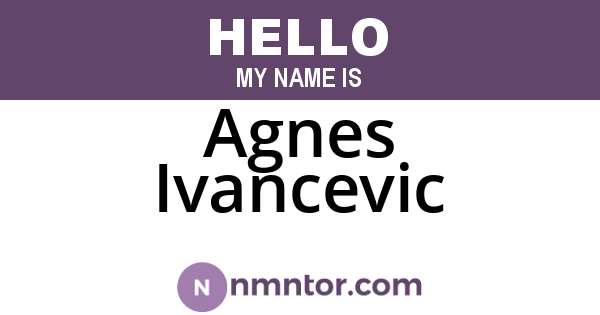 Agnes Ivancevic