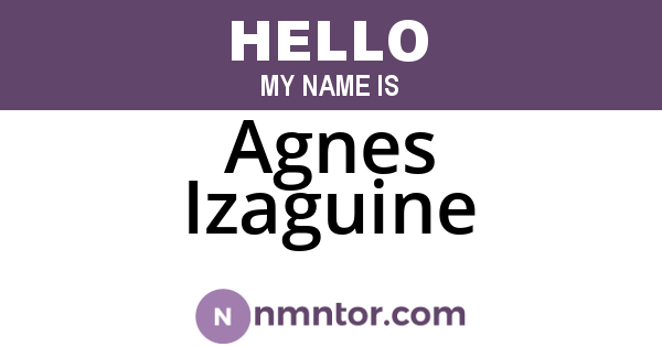Agnes Izaguine