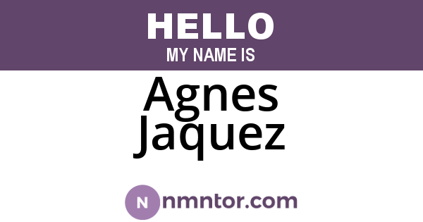 Agnes Jaquez