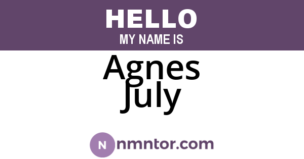 Agnes July