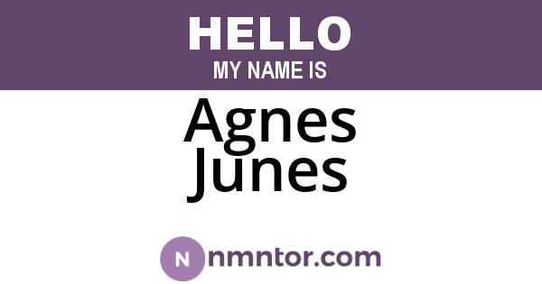 Agnes Junes